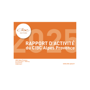 Lire la suite à propos de l’article Rapport d&rsquo;activité 2025 du CIBC Alpes Provence